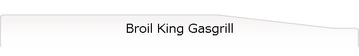 Broil King Gasgrill