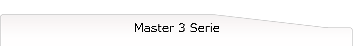 Master 3 Serie